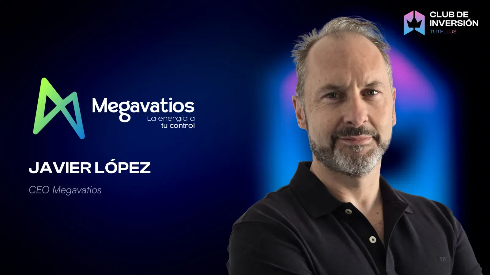 Javier López, CEO de Megavatios, junto al logo de la compañía y el sello del Club de Inversión de Tutellus.